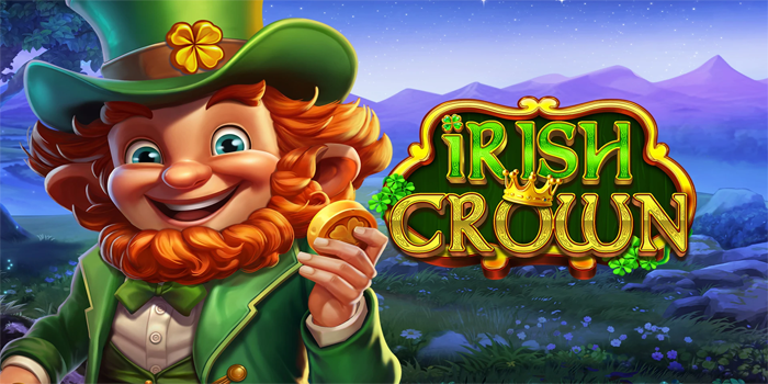 Cara Meraih Jackpot di Slot Irish Crown di Situs Jamuslot
